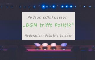 BGM trifft Politik