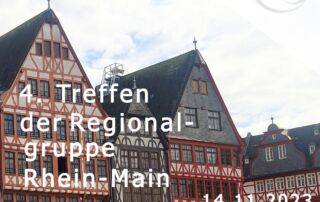 4. Treffen der Regionalgruppe Rhein-Main am 14. November 2023